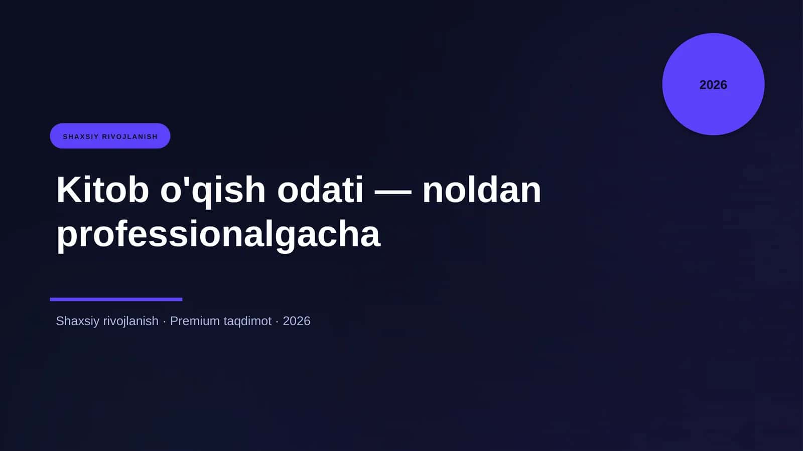 Kitob o'qish odati — noldan professionalgacha