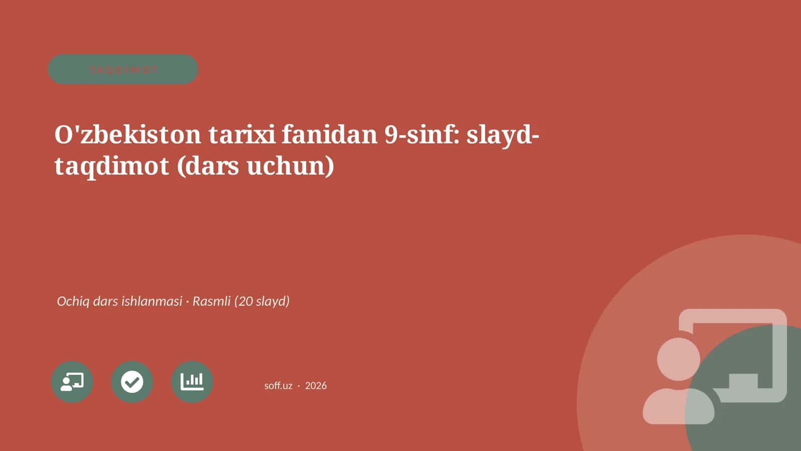 O'zbekiston tarixi fanidan 9-sinf: slayd-taqdimot (dars uchun)