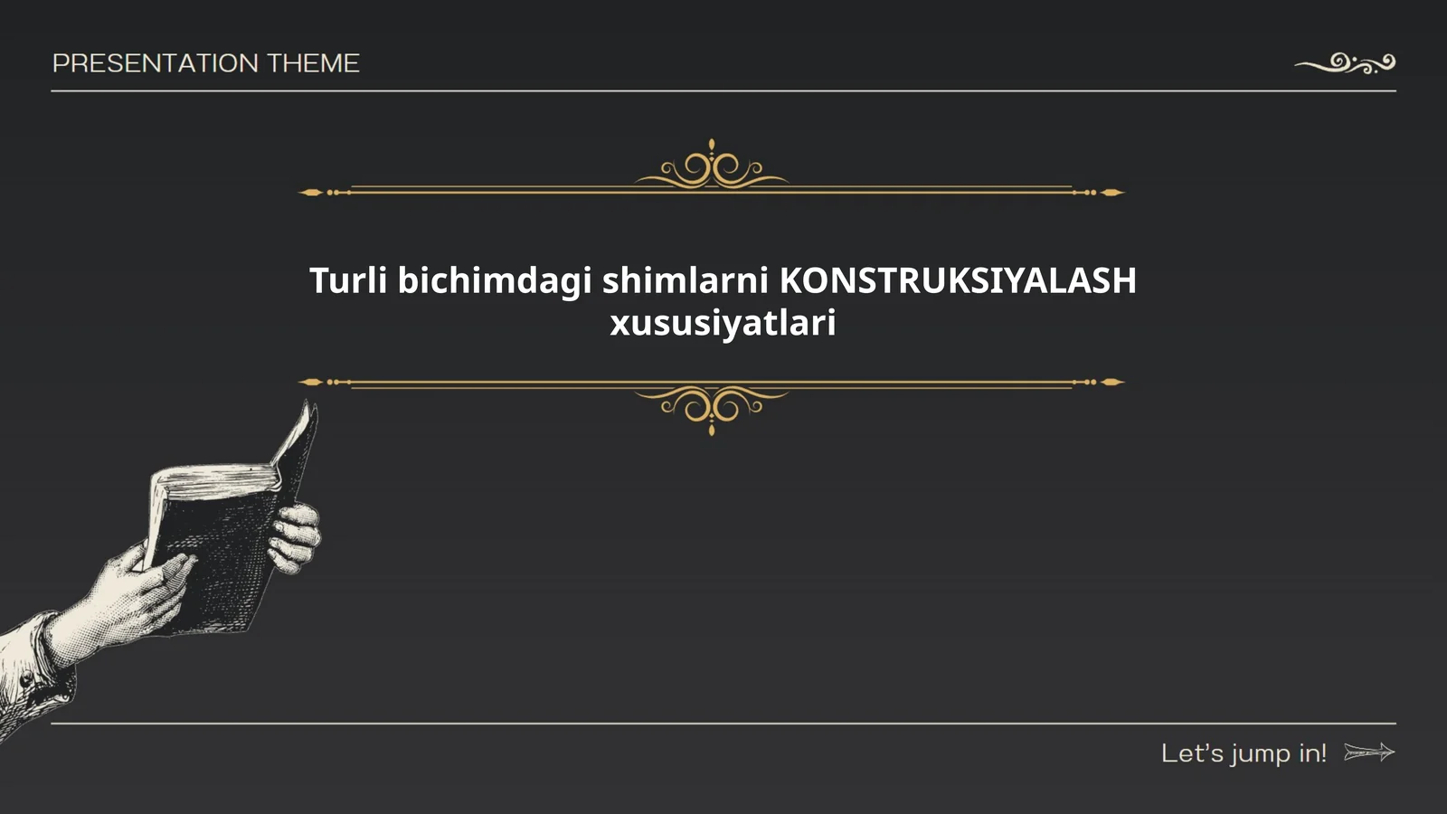 Turli bichimdagi shimlarni KONSTRUKSIYALASH xususiyatlari