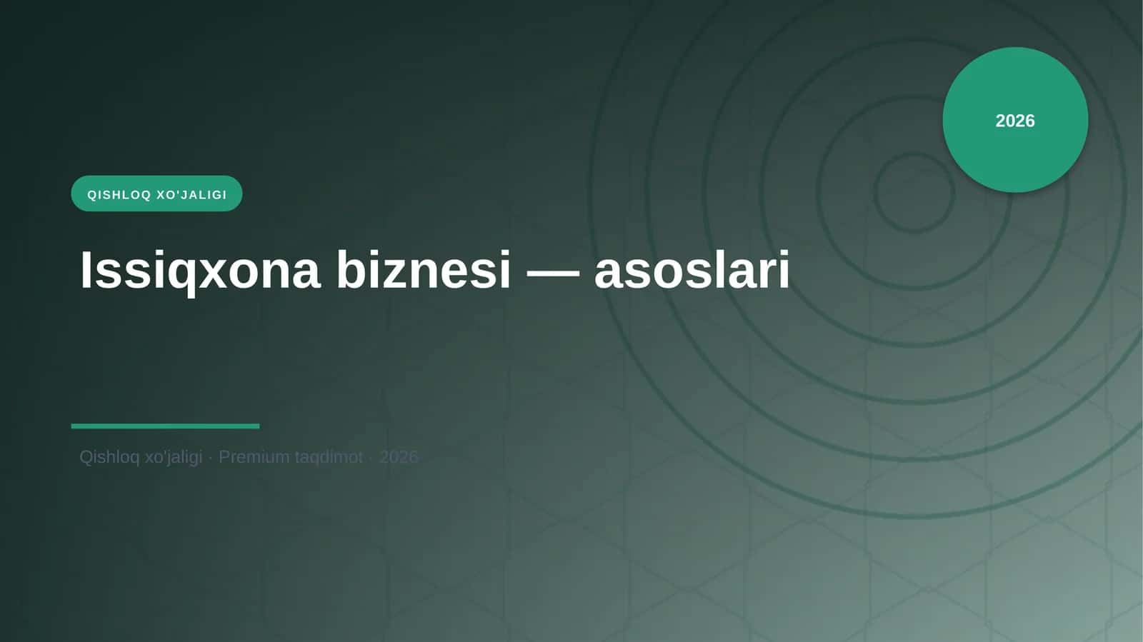 Issiqxona biznesi — asoslari
