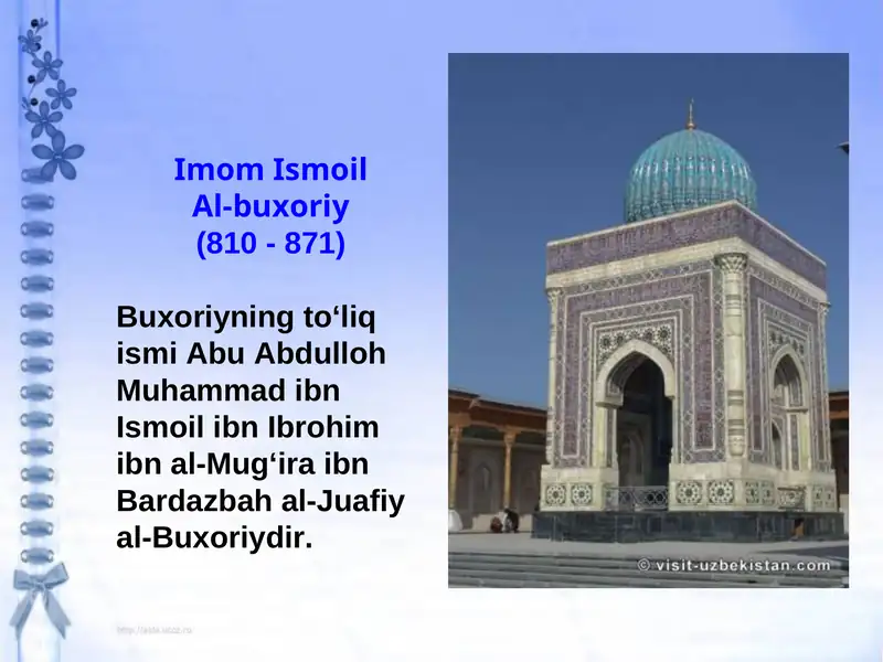 Imom Ismoil Al-Buxoriy (810 - 871)
