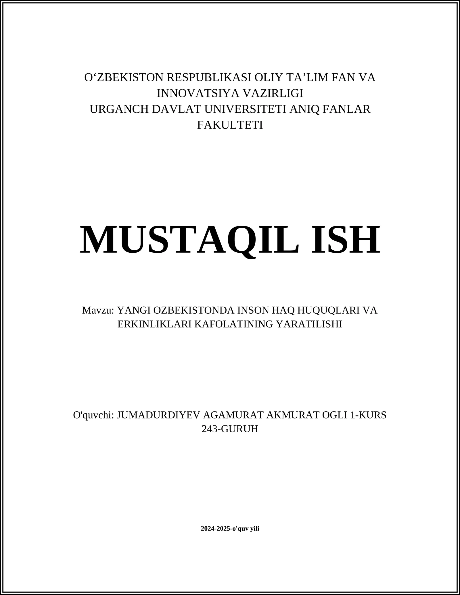YANGI OZBEKISTONDA INSON HAQ HUQUQLARI VA ERKINLIKLARI KAFOLATINING YARATILISHI