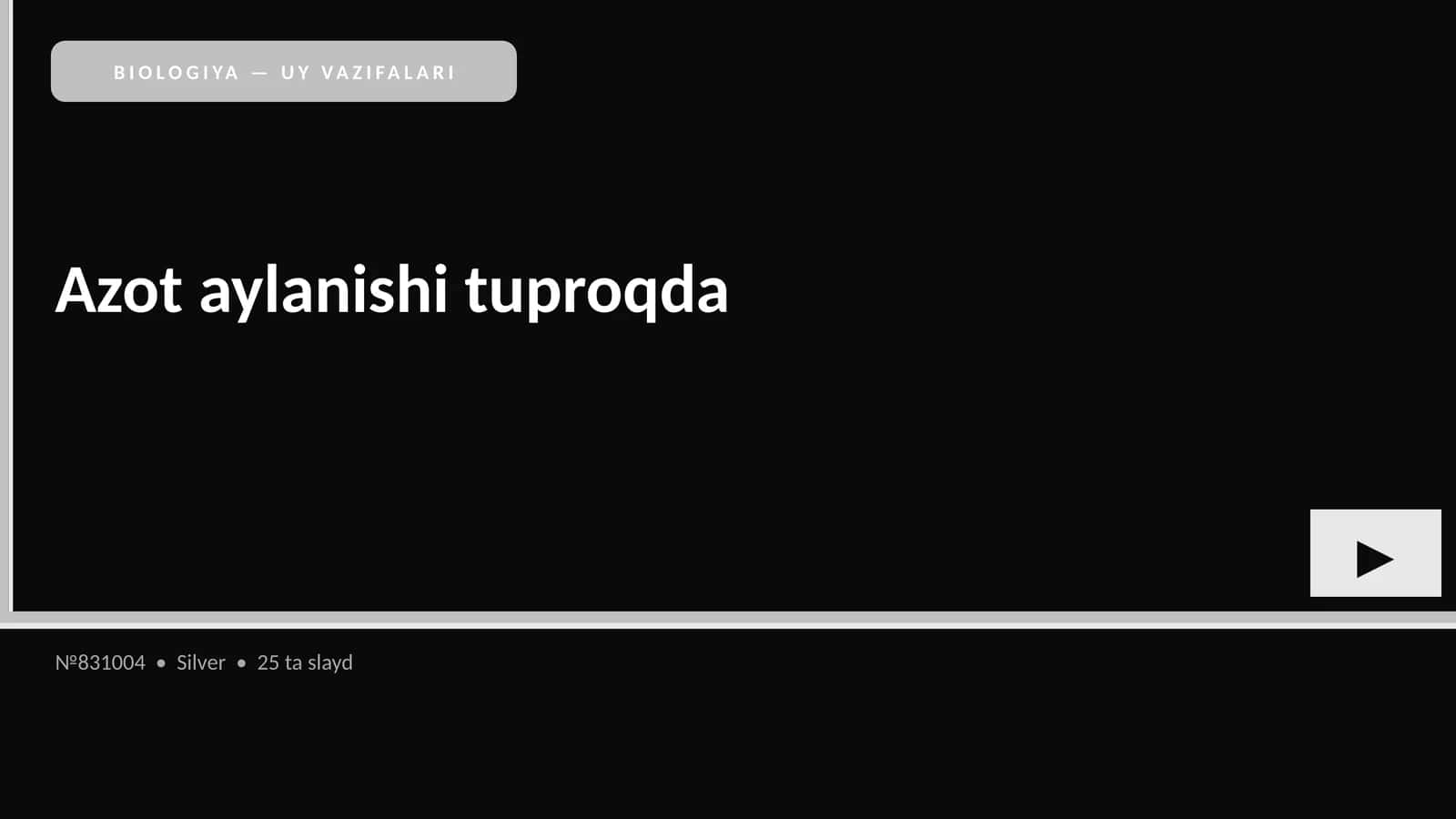 BIOLOGIYA — UY VAZIFALARI
