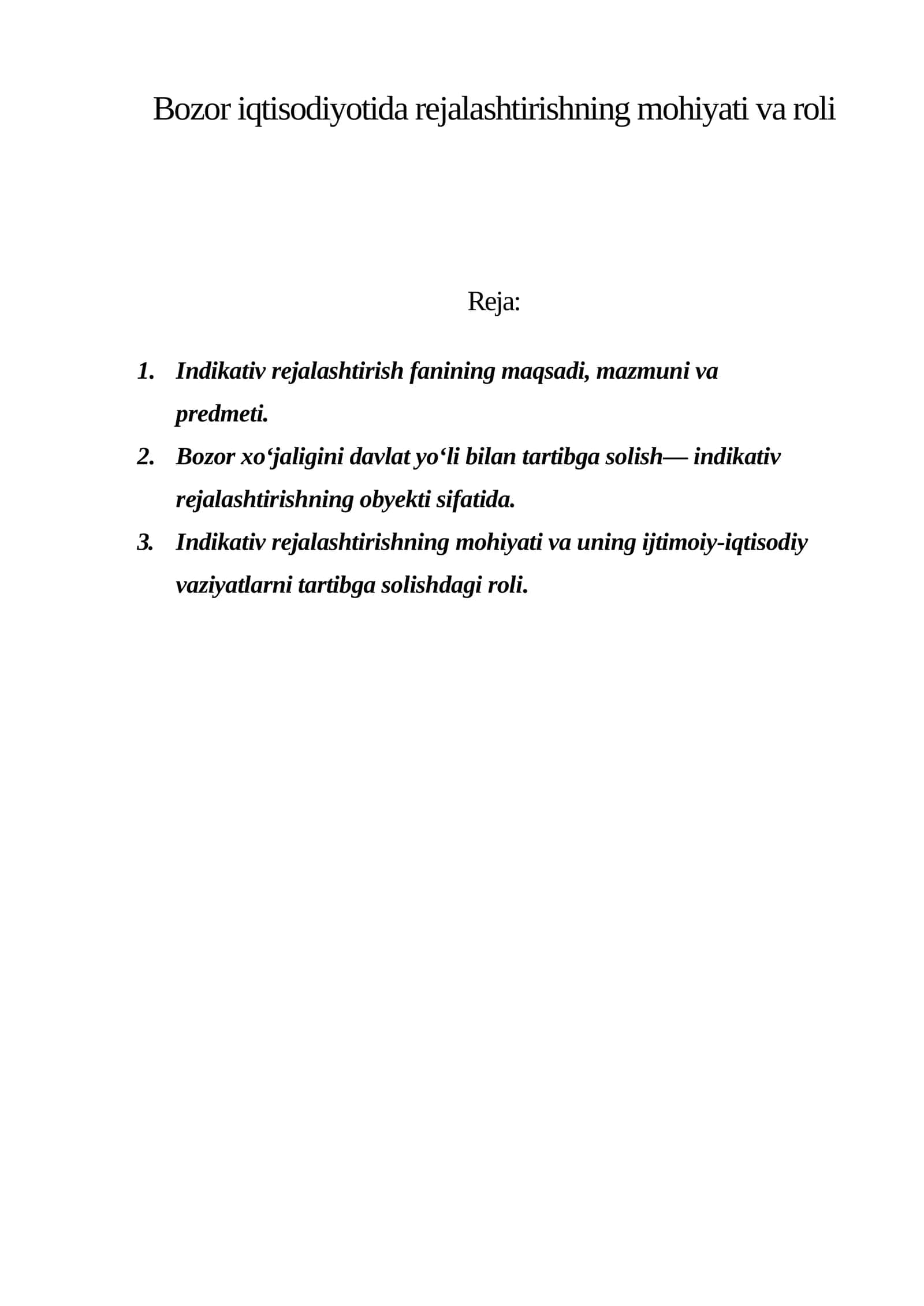 Bozor iqtisodiyotida rejalashtirishning mohiyati va roli