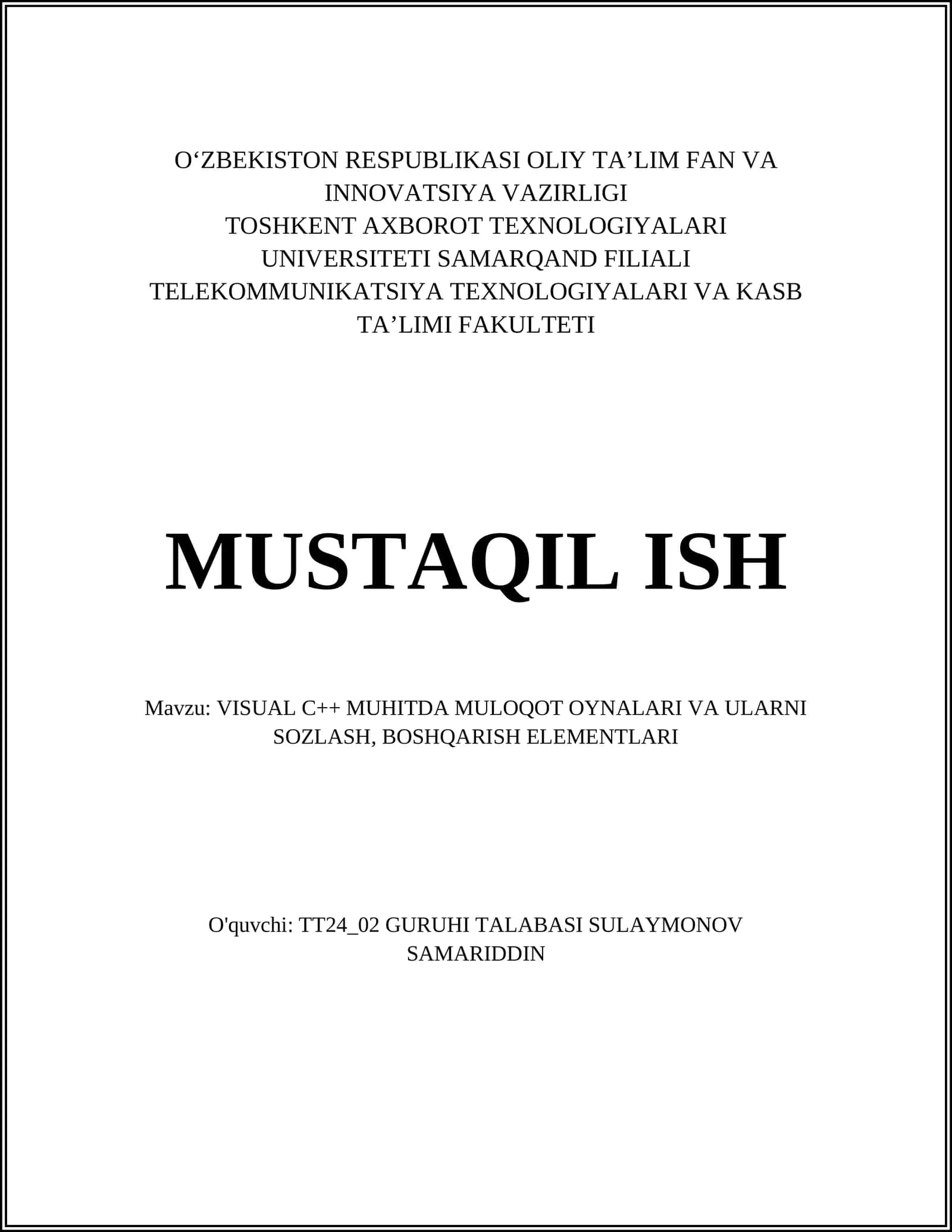 VISUAL C++ MUHITDA MULOQOT OYNALARI VA ULARNI SOZLASH, BOSHQARISH ELEMENTLARI