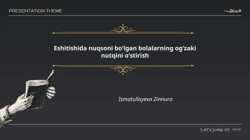Eshitishida nuqsoni boʻlgan bolalarning ogʻzaki nutqini oʻstirish