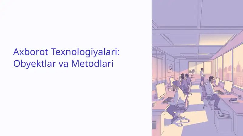 Axborot Texnologiyalari: Obyektlar va Metodlari