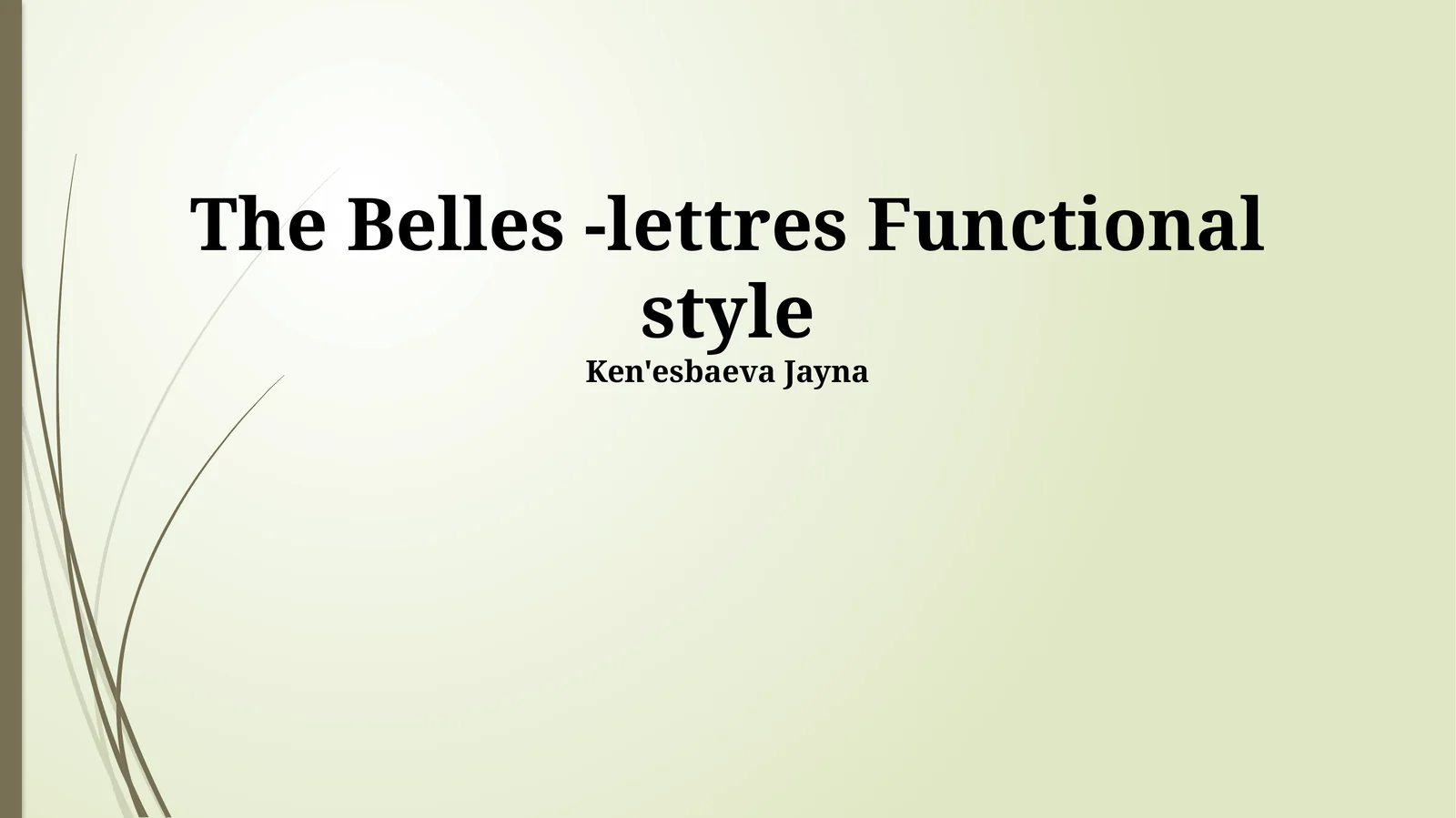 Belles-Lettres Functional style