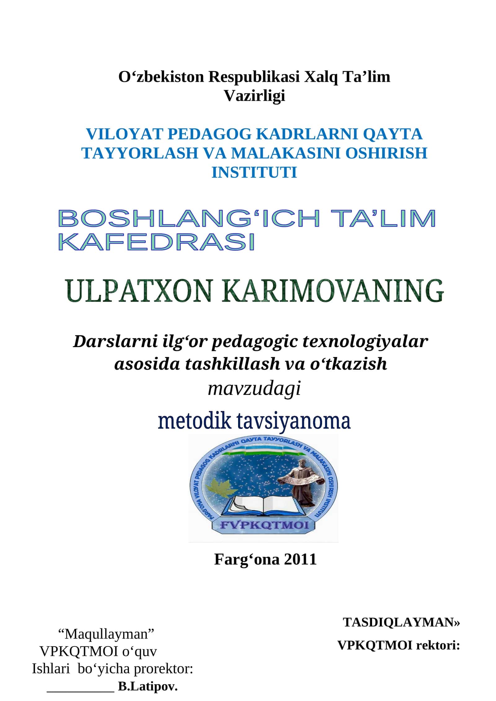 Darslarni ilg‘or pedagogic texnologiyalar asosida tashkillash va o‘tkazish