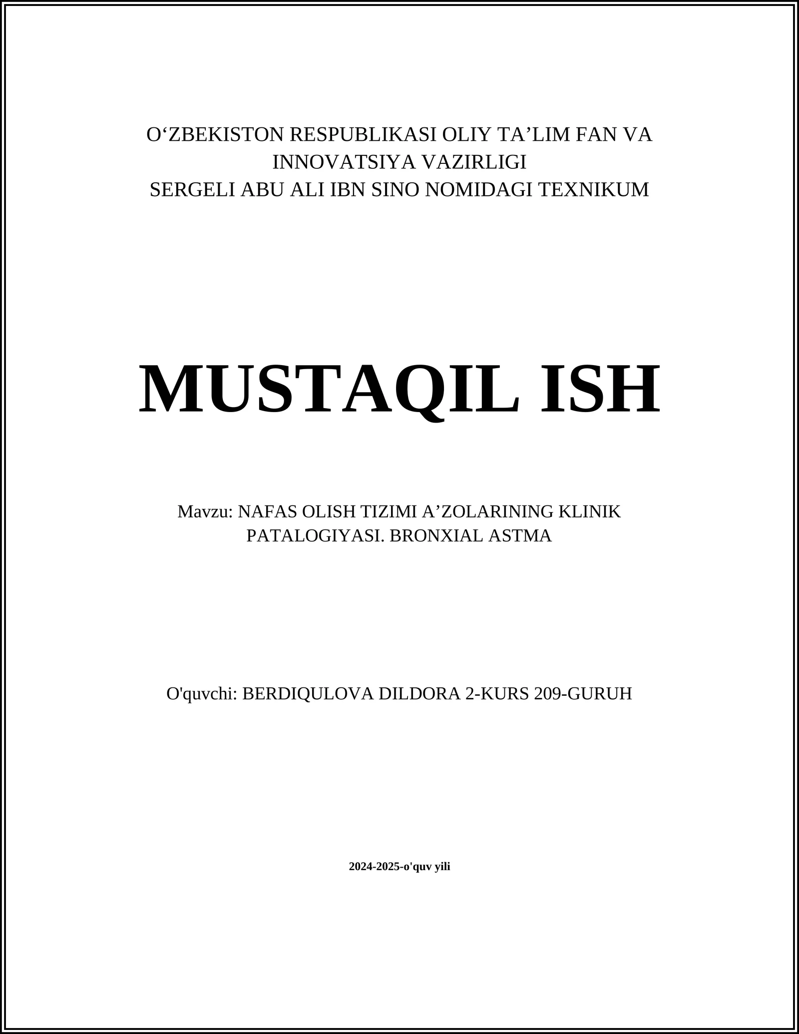 NAFAS OLISH TIZIMI AʼZOLARINING KLINIK PATALOGIYASI. BRONXIAL ASTMA