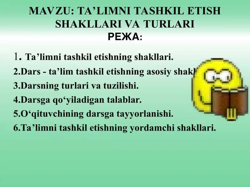 Taʼlimni tashkil etish shakli va turlari
