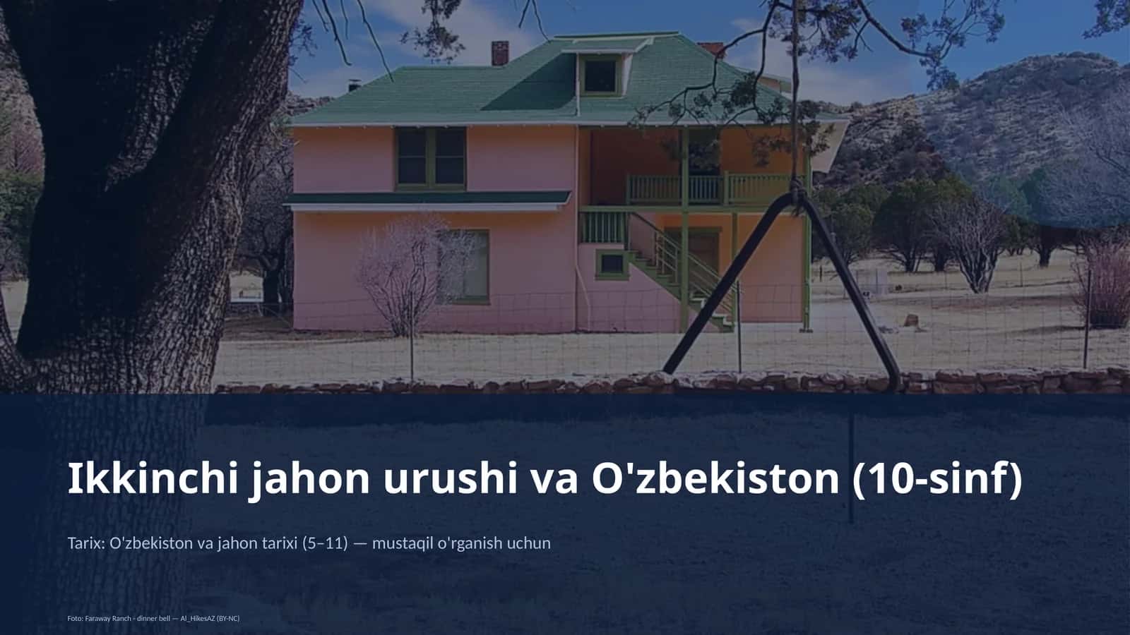 Ikkinchi jahon urushi va O'zbekiston (10-sinf)