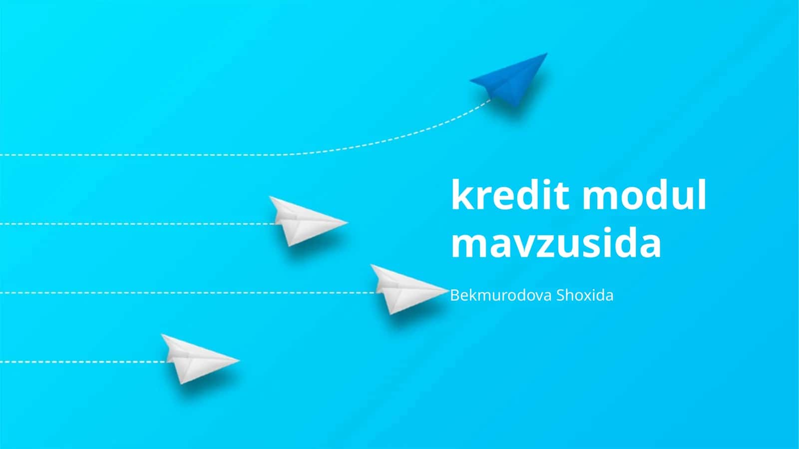 Kredit modullari: Istiqbollar va rivojlanish
