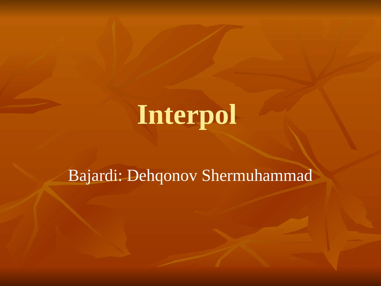 Interpol Rasmiy to'liq nomi xalqaro jinoiy politsiya tashkiloti