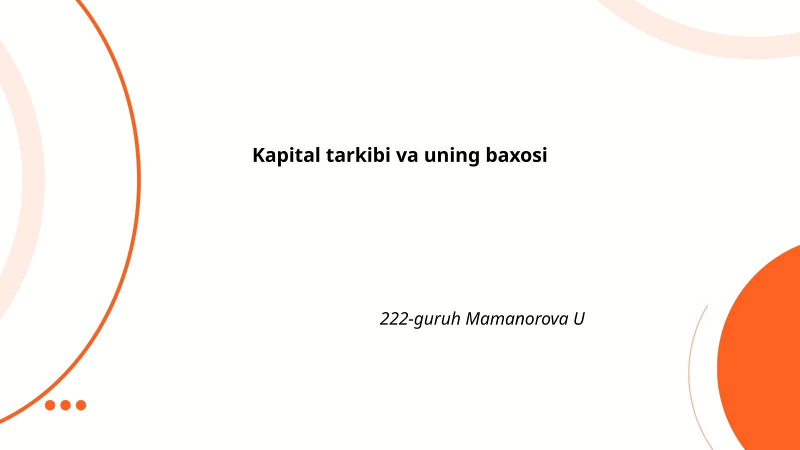 Kapital tarkibi va uning baxosi
