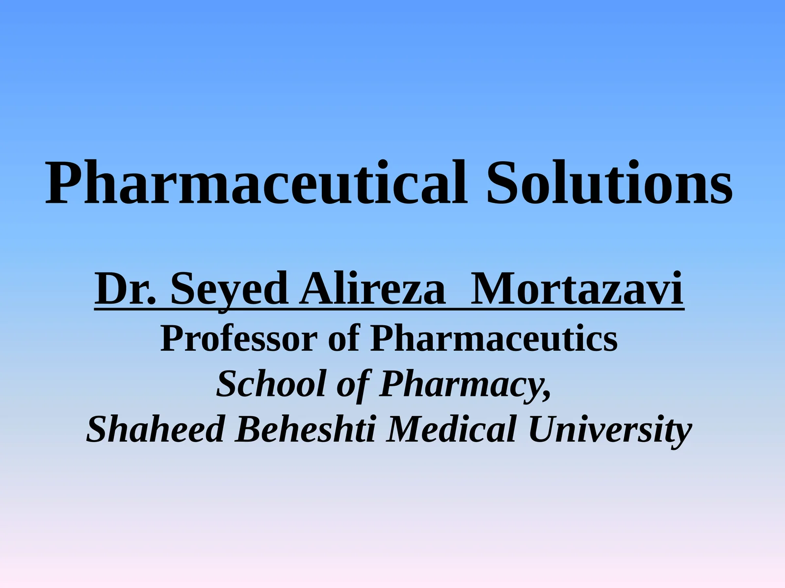 Pharmaceutical Solutions