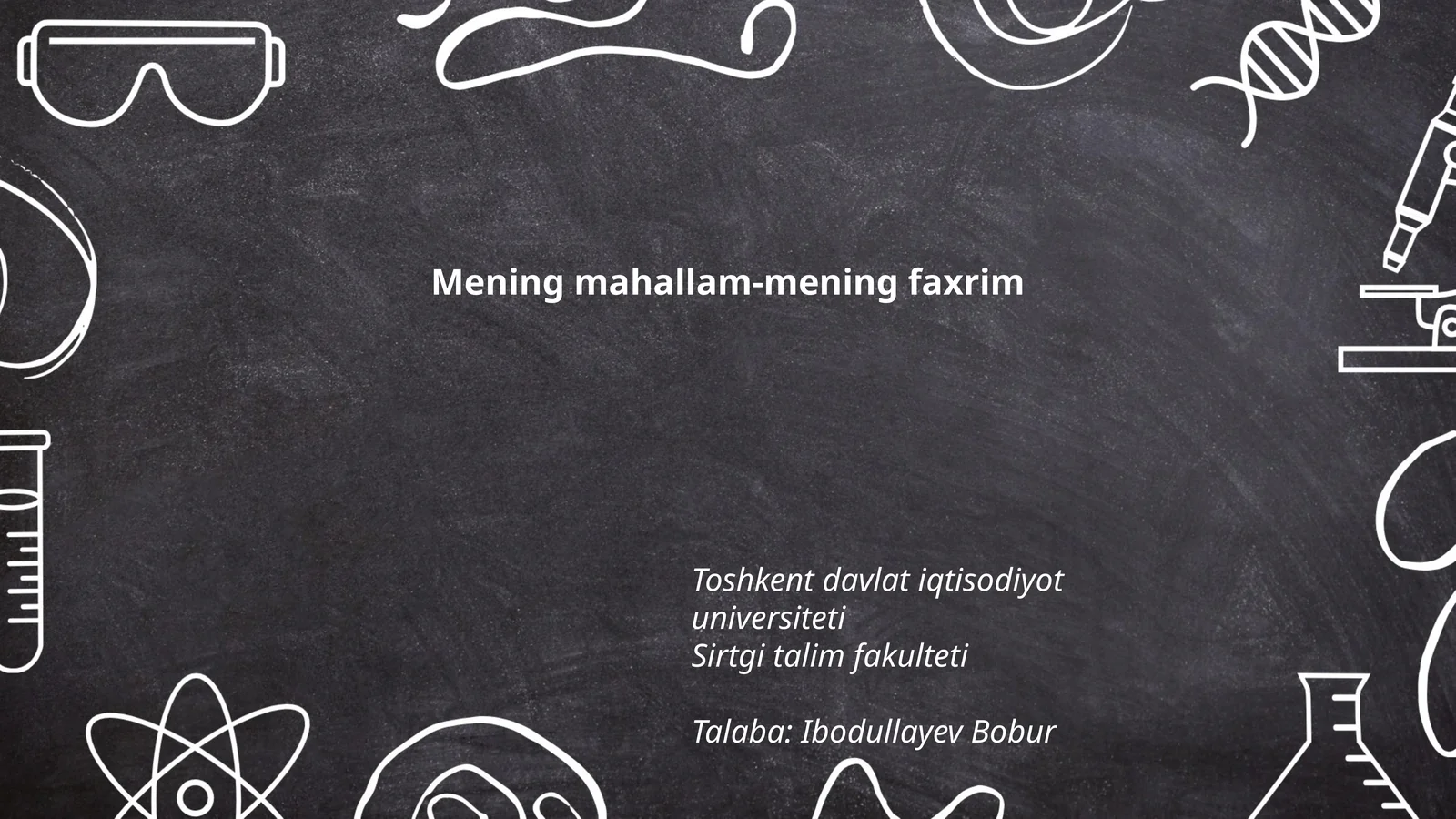 Mening mahallam-mening faxrim