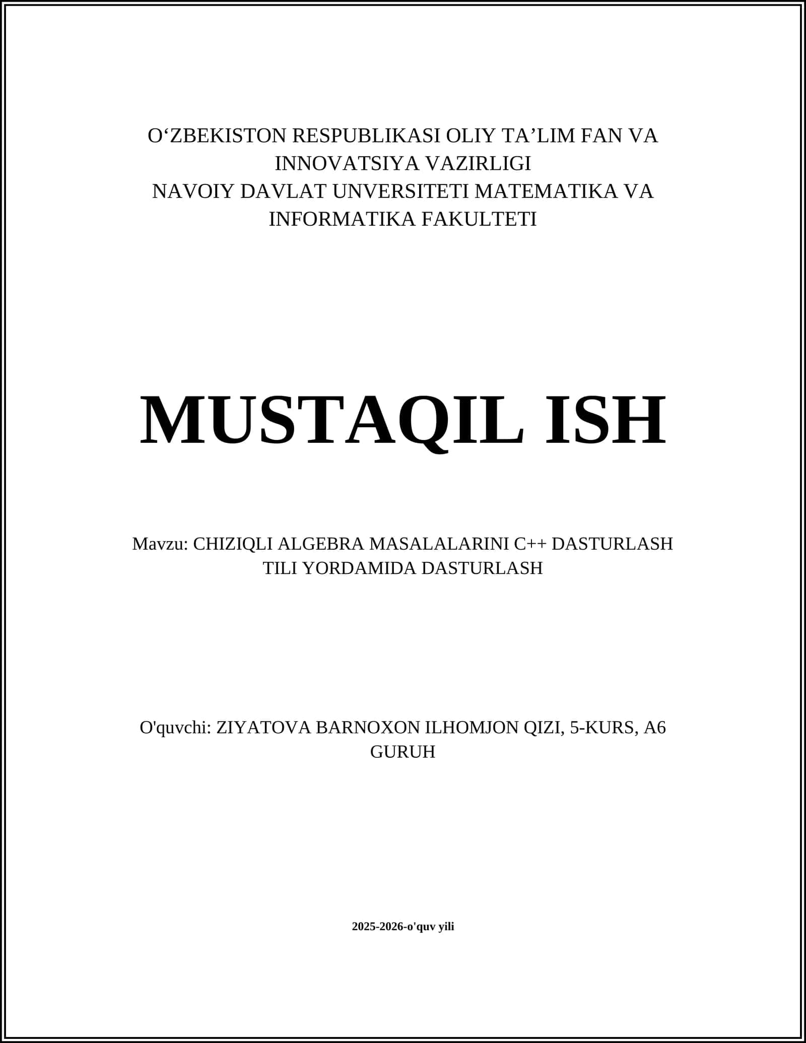 CHIZIQLI ALGEBRA MASALALARINI C++ DASTURLASH TILI YORDAMIDA DASTURLASH