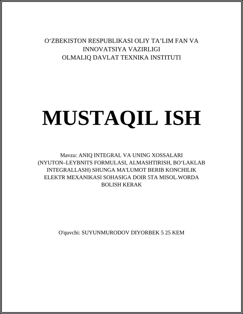 ANIQ INTEGRAL VA UNING XOSSALARI