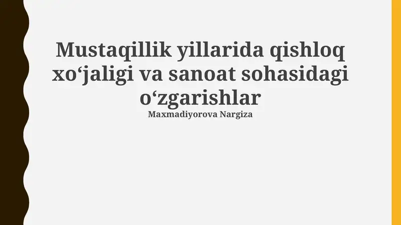 Mustaqillik yillarida qishloq xo'jaligidagi o'zgarishlar