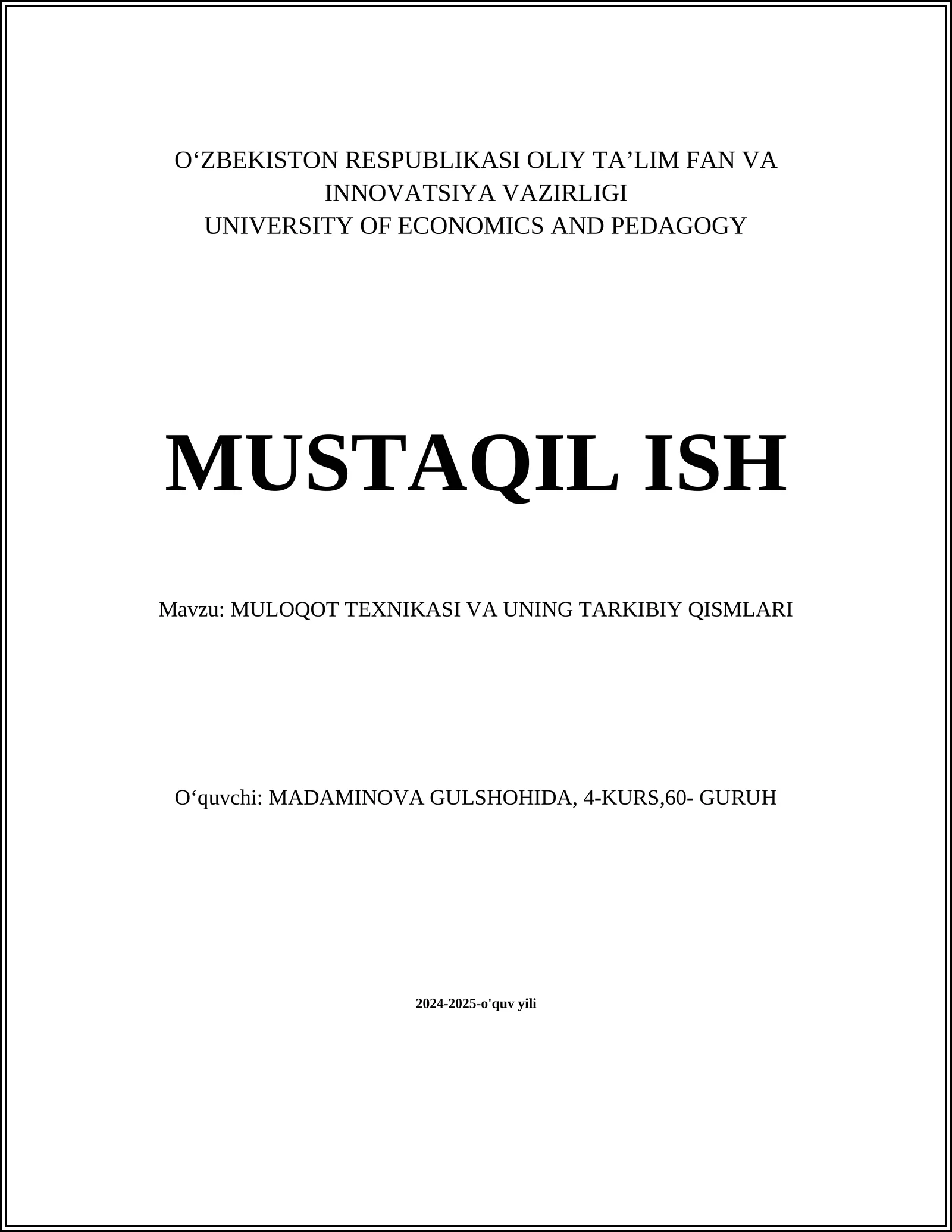 MULOQOT TEXNIKASI VA UNING TARKIBIY QISMLARI