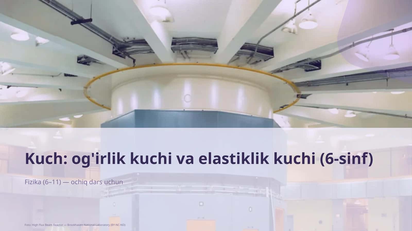 Fizika (6–11) — ochiq dars uchun