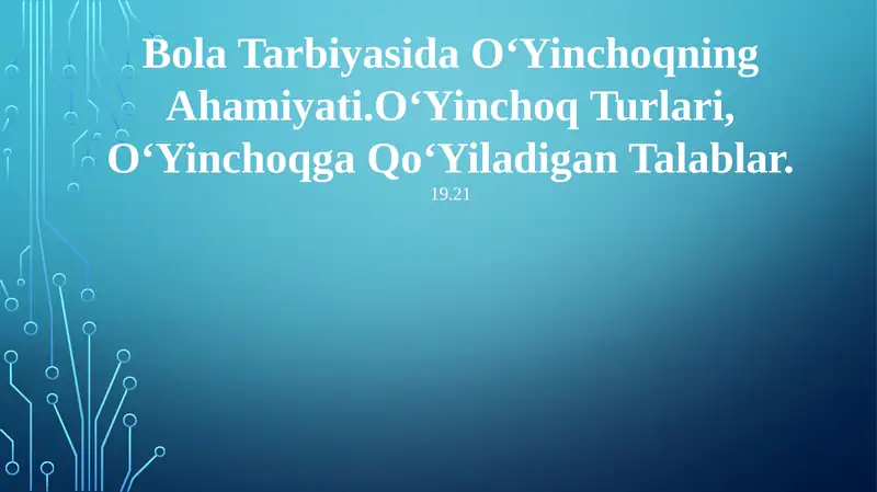 O'yinchoqlar va ularning ahamiyati