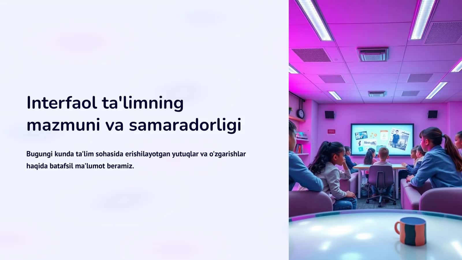 Interfaol ta'limning mazmuni va samaradorligi