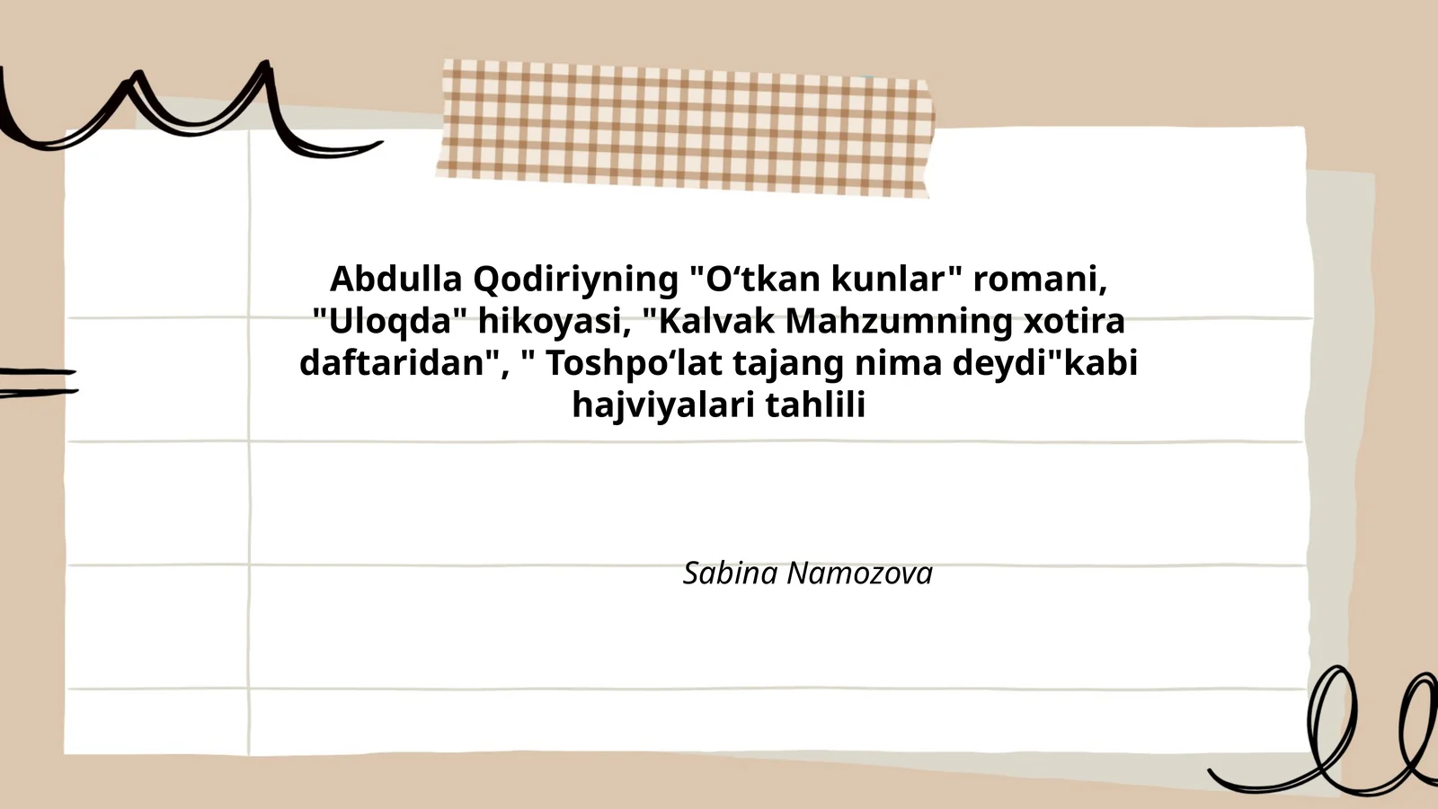 Abdulla Qodiriyning "Oʻtkan kunlar" romani