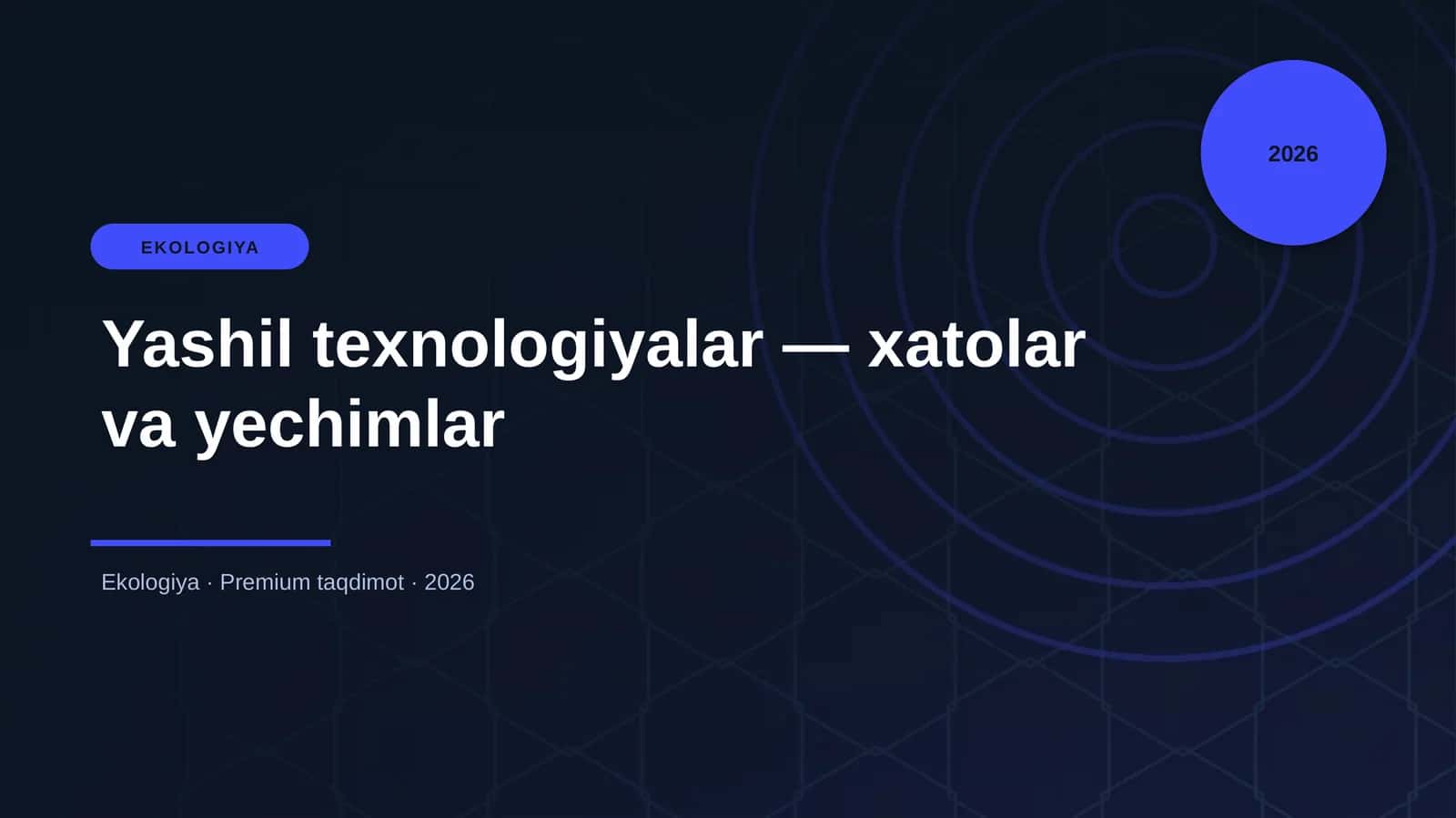Yashil texnologiyalar — xatolar va yechimlar