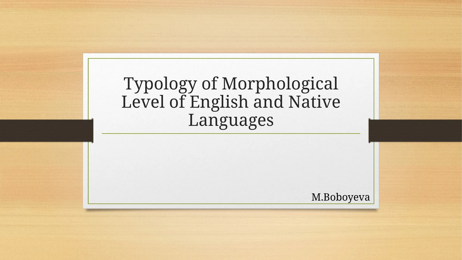 Typology of Morphological Level of English and Native Languages