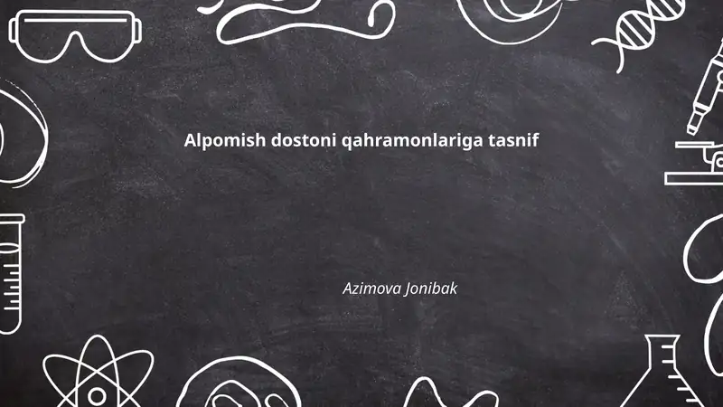 Alpomish dostoni qahramonlariga tasnif