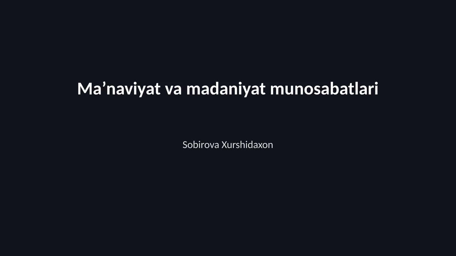 Ma’naviyat va madaniyat munosabatlari