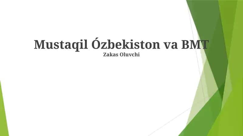 Mustaqil Ózbekiston va BMT Zakas Oluvchi