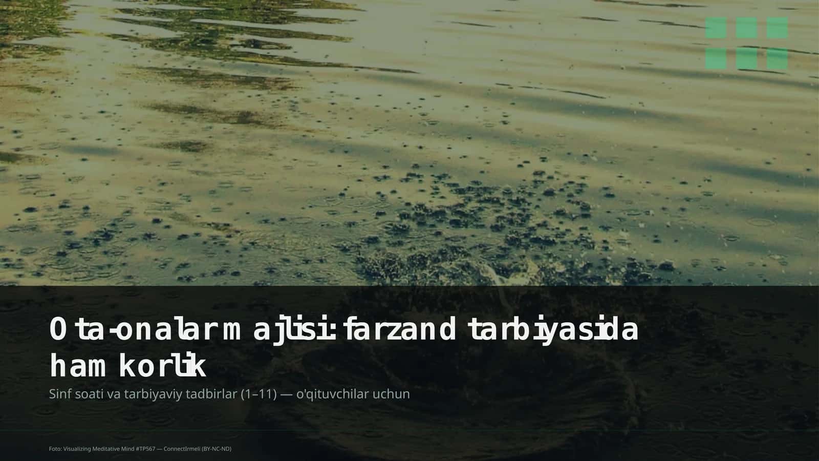 Sinf soati va tarbiyaviy tadbirlar (1–11) — o'qituvchilar uchun