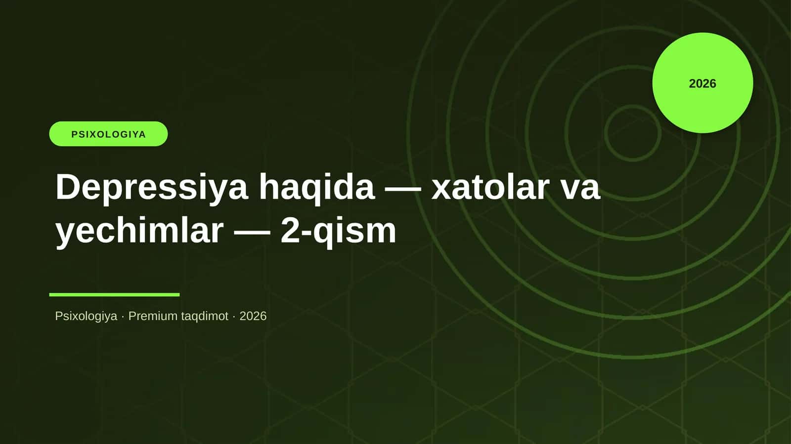 Depressiya haqida — xatolar va yechimlar — 2-qism