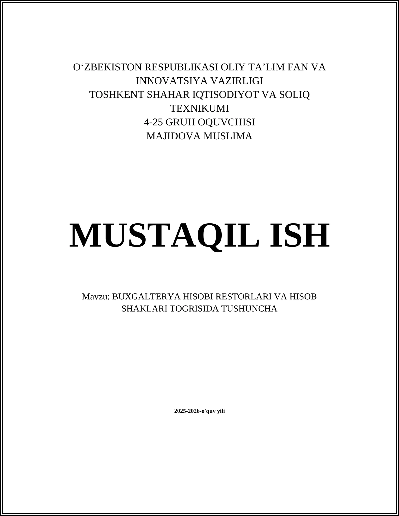 BUXGALTERYA HISOBI RESTORLARI VA HISOB SHAKLARI TOGRISIDA TUSHUNCHA
