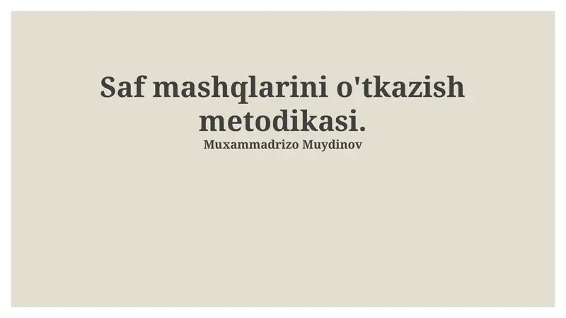 Saf mashqlarini o'tkazish metodikasi