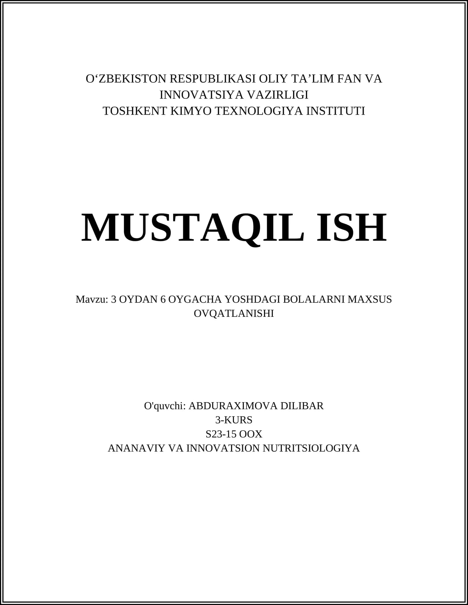 3 OYDAN 6 OYGACHA YOSHDAGI BOLALARNI MAXSUS OVQATLANISHI