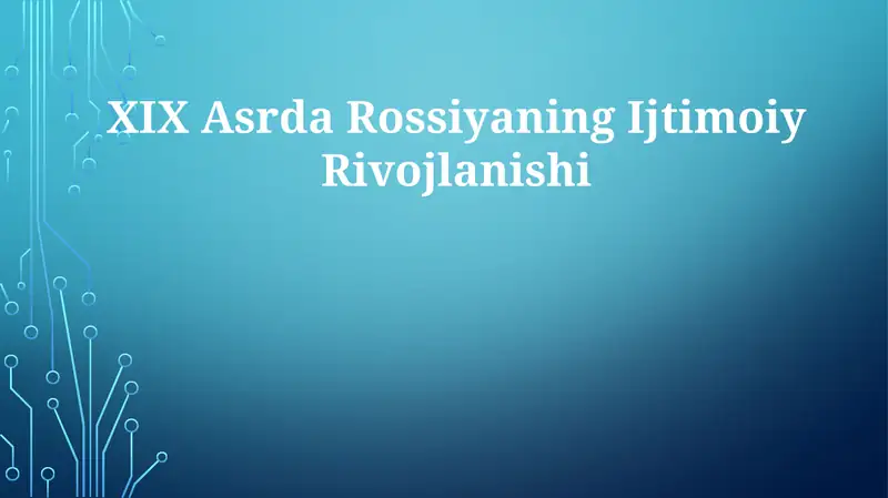 XIX Asrda Rossiyaning Ijtimoiy Rivojlanishi
