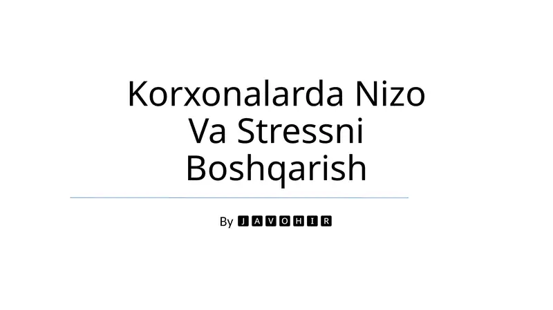 Korxonalarda Nizo Va Stressni Boshqarish