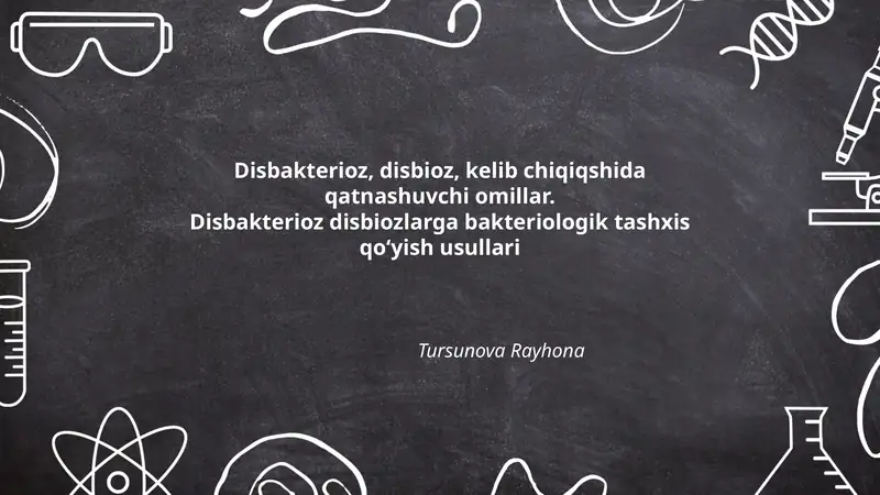 Disbakterioz, disbioz, kelib chiqiqshida qatnashuvchi omillar