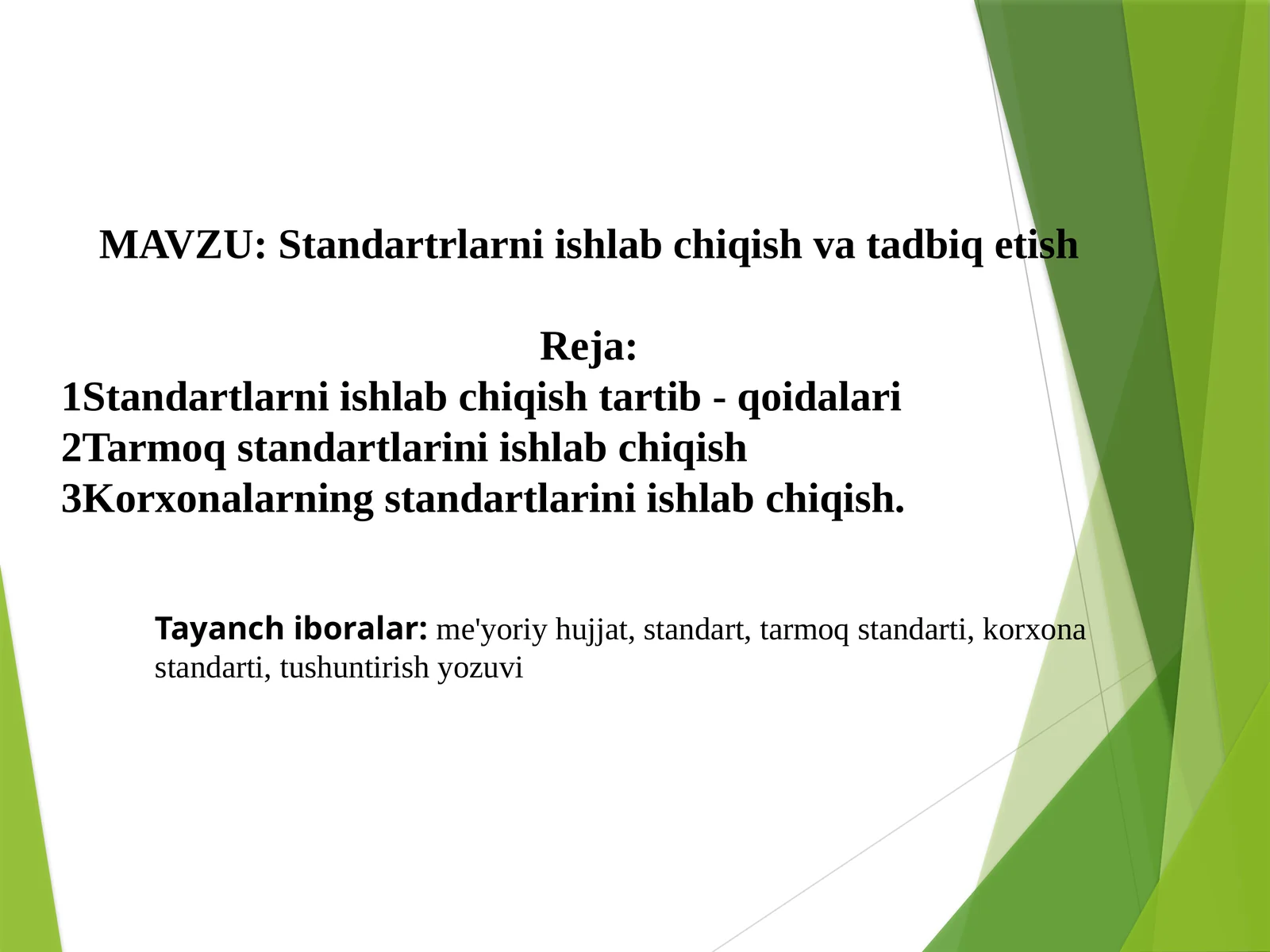 Standartlarni ishlab chiqish tartib-qoidalari