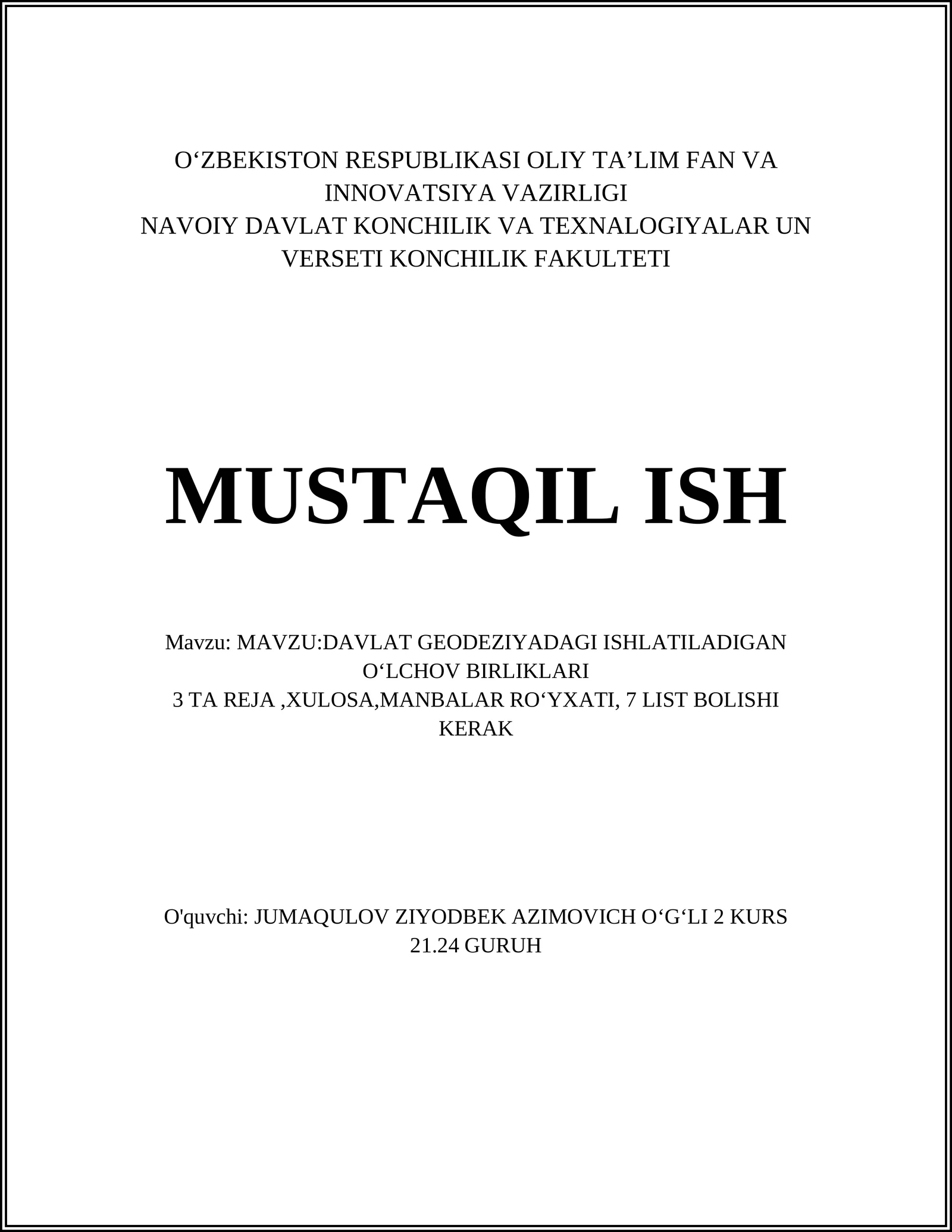 DAVLAT GEODEZIYADAGI ISHLATILADIGAN OʻLCHOV BIRLIKLARI