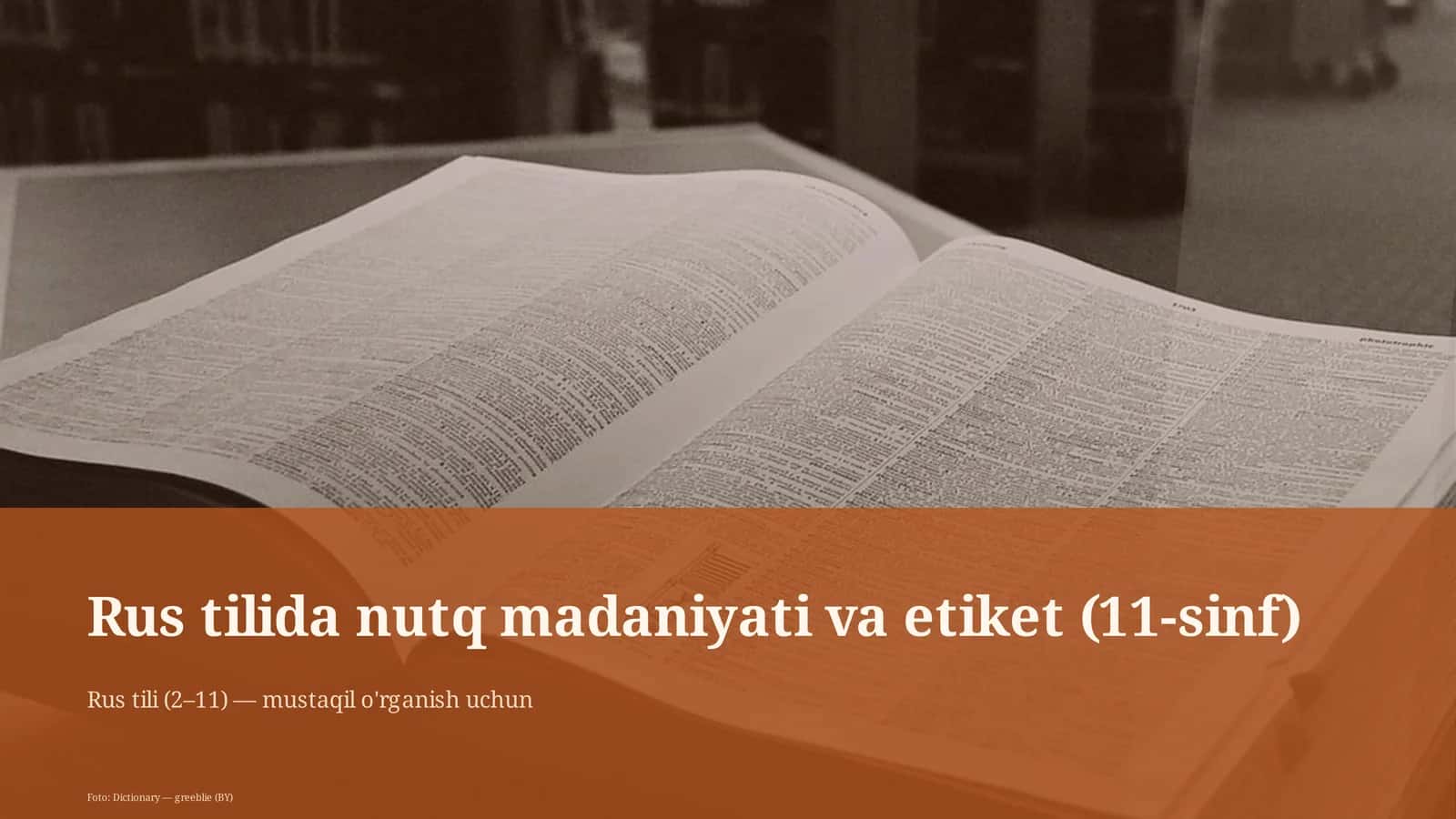 Rus tilida nutq madaniyati va etiket (11-sinf)