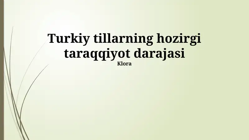 Turk tillarining taqdiri va kelajagi