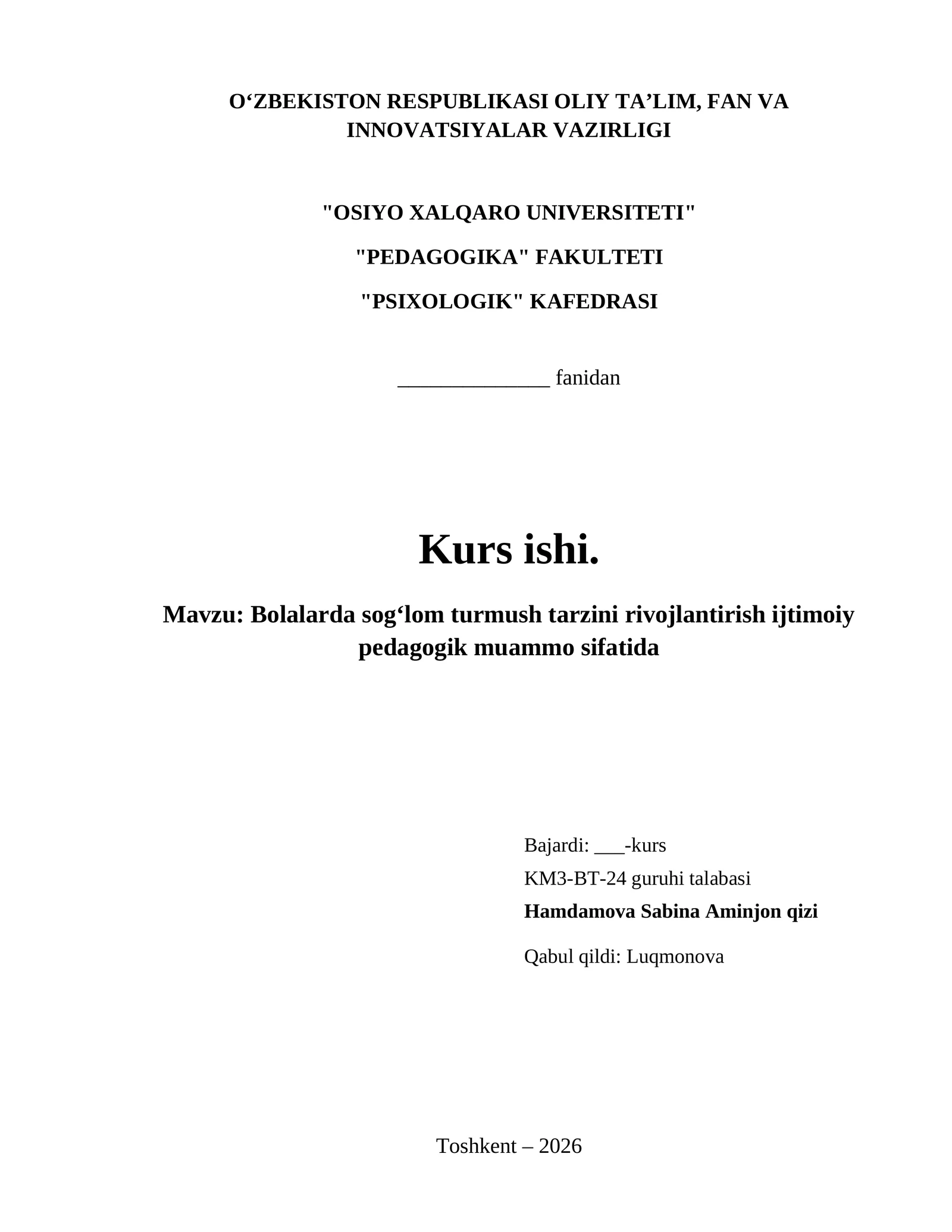 Bolalarda sog‘lom turmush tarzini rivojlantirish ijtimoiy pedagogik muammo sifatida
