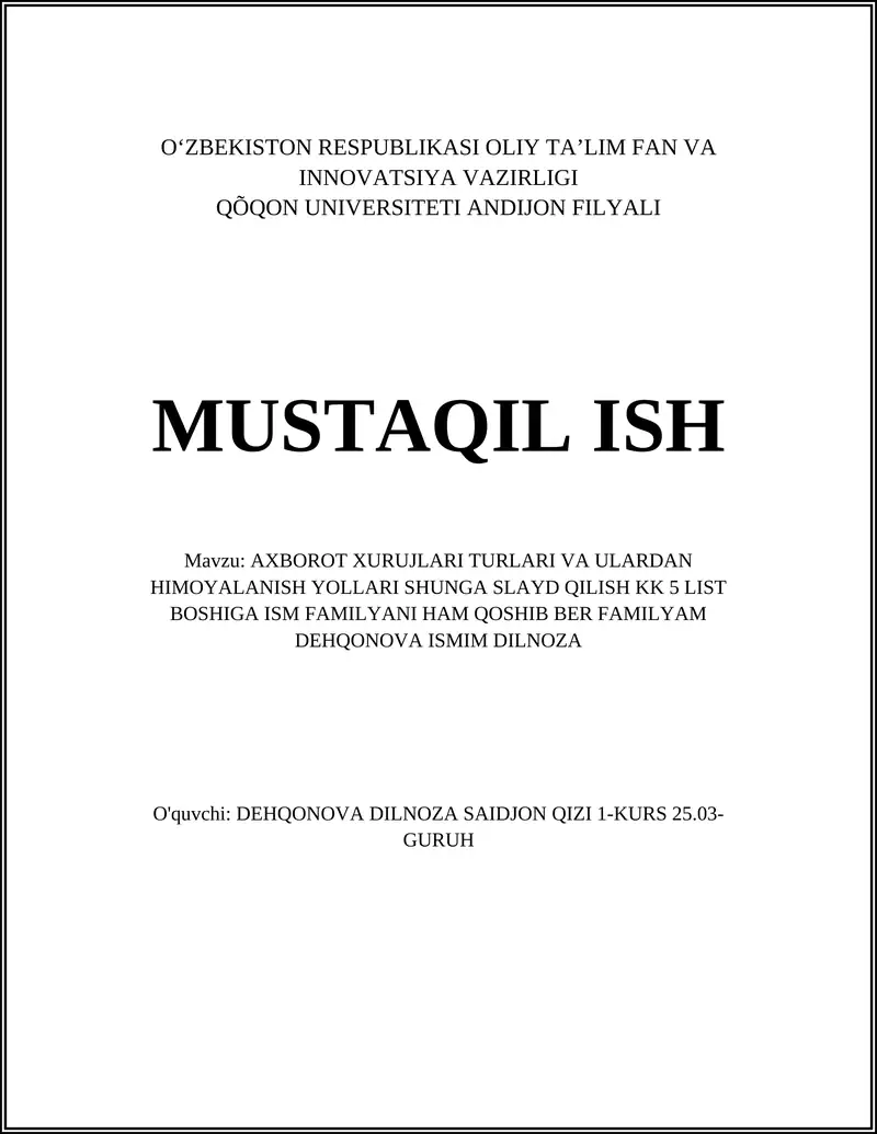 AXBOROT XURUJLARI TURLARI VA ULARDAN HIMOYALANISH YOLLARI