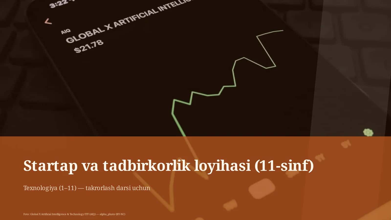 Startap va tadbirkorlik loyihasi (11-sinf)