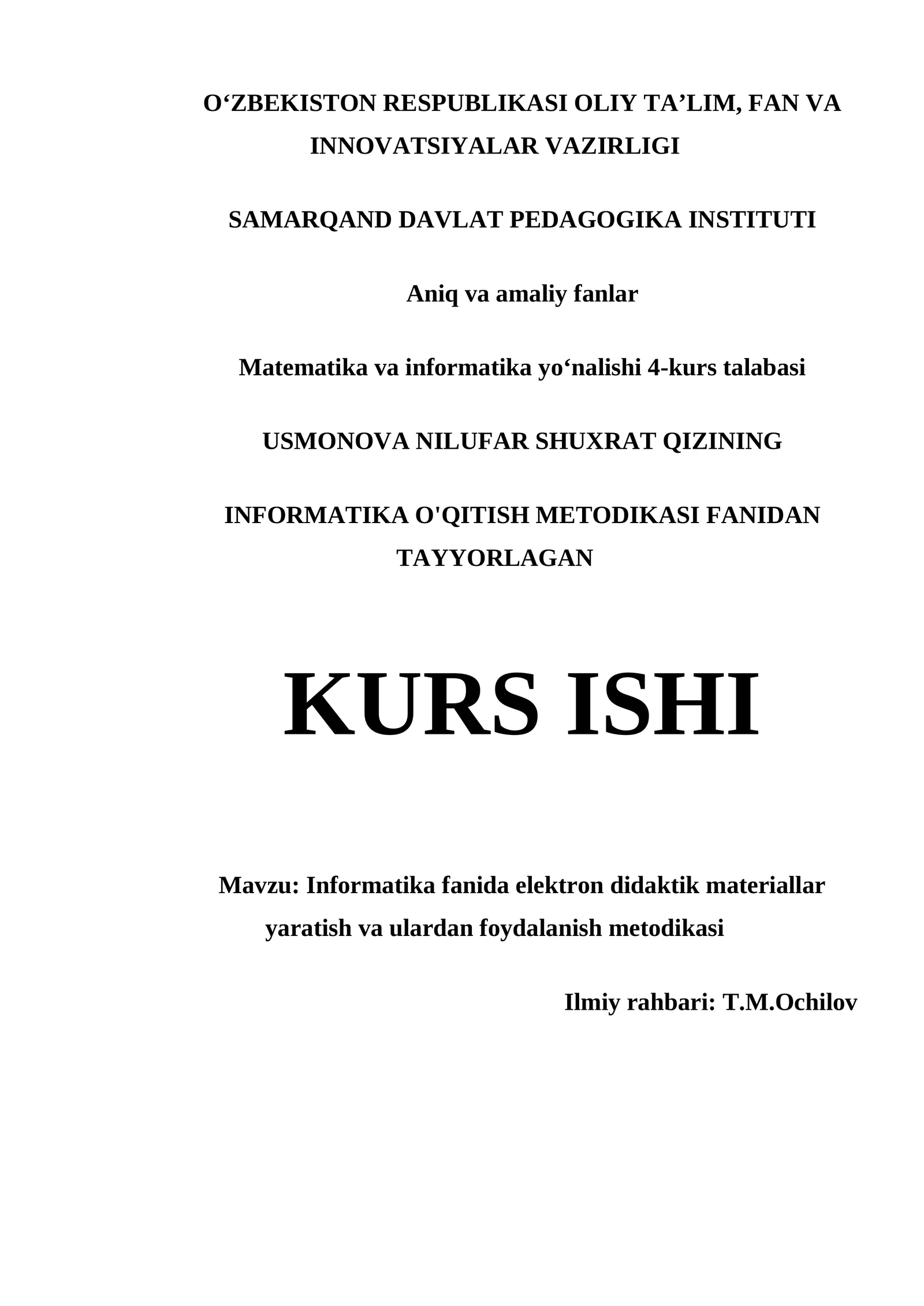 INFORMATIKA O'QITISH METODIKASI FANIDAN TAYYORLAGAN KURS ISHI